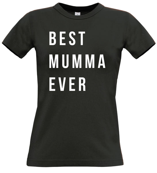 Best Mumma Ever Women's Fitted T-Shirt