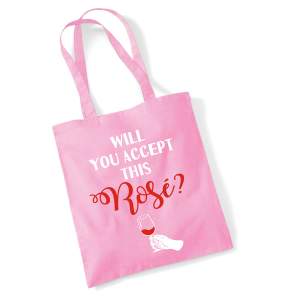 Will You Accept this Rosé Tote Bag