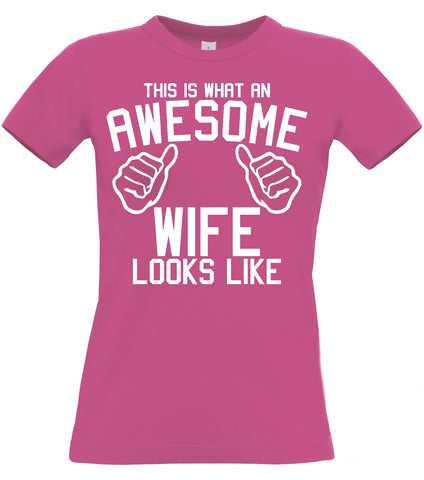 This is what an Awesome Wife Looks Like. Woman's Fitted T-Shirt