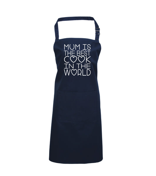 Mum is the best cook in the world Apron