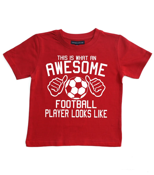 This is what an awesome Football player looks like Children's T-shirt