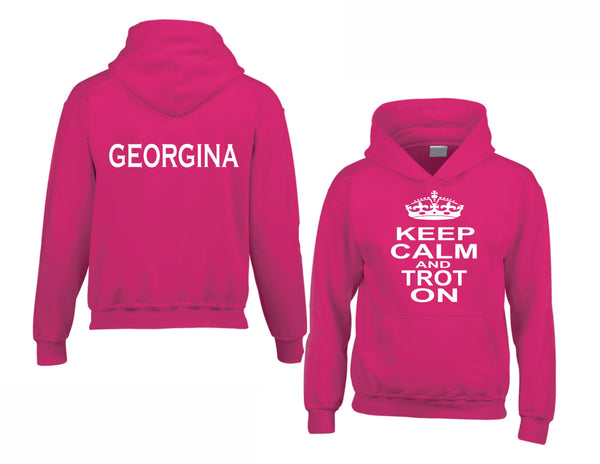 Personalised Keep Calm and Trot On Hoodie with Name on the Back