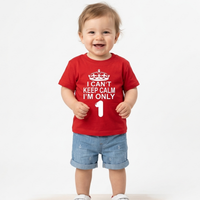 I Cant Keep Calm I'm Only 1. Children's T-Shirt