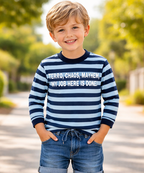 Terror Chaos Mayhem Mon travail ici est terminé ! T-shirt rayé à manches longues