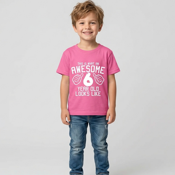 This is What An Awesome 6 Year Old Looks Like Children's T-Shirt