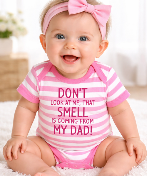 'That Smell Is Coming From My Dad' Funny Striped Baby Bodysuit