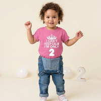 I Cant Keep Calm I'm Only 2. Children's T-Shirt