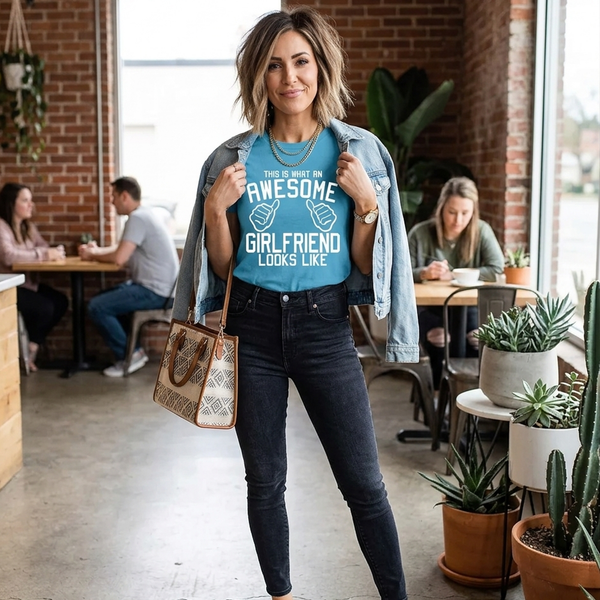 This is what an Awesome Girlfriend Looks Like. Woman's Fitted T-Shirt