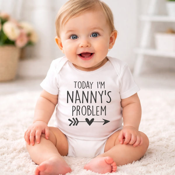 White Today I'm Nanny's Problem Baby Bodysuit