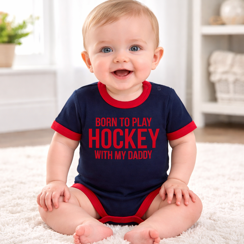 Born to Play Hockey with my Daddy