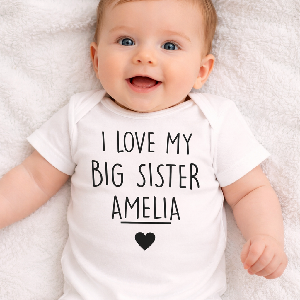 Personalised 'I Love My Big Sister' White Bodysuit