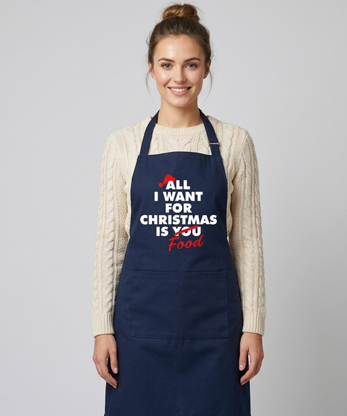 Tout ce que je veux pour Noël, c'est de la nourriture Tablier 