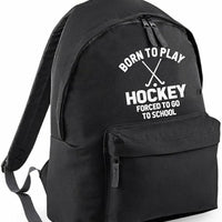 Born to Play Hockey Forced to Go to School | Customisable Children’s School Backpack | 14L Lightweight Bag | Sports & School Use