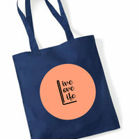 Live Love Life Custom Tote Bag | Personalised Colour Print | Reusable Cotton Eco Shopper | Custom Text & Design Available