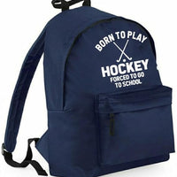 Born to Play Hockey Forced to Go to School | Customisable Children’s School Backpack | 14L Lightweight Bag | Sports & School Use