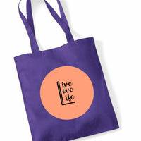 Live Love Life Custom Tote Bag | Personalised Colour Print | Reusable Cotton Eco Shopper | Custom Text & Design Available