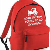 Born to Farm Forced to Go to School | Customisable Children's School Backpack | Lightweight 14L Book & Kit Bag | Multiple Colours Available
