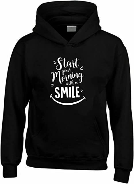 Start your morning with a smile Children and Unisex Hoodie