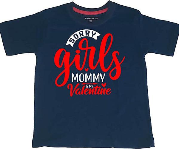 Désolé les filles maman est ma Saint-Valentin T-shirt enfant 