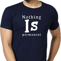 Nothing is Permanent Unisex T-shirt