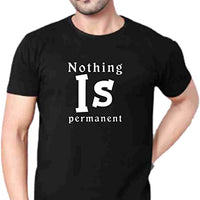 Nothing is Permanent Unisex T-shirt