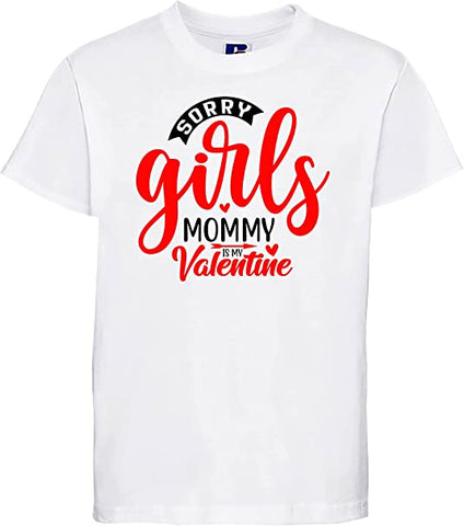 Désolé les filles maman est ma Saint-Valentin T-shirt enfant 