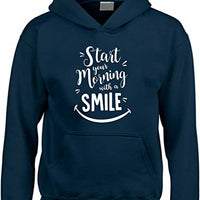 Start your morning with a smile Children and Unisex Hoodie