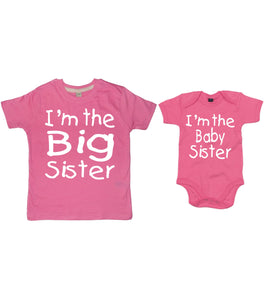 Je suis le t-shirt Big Sister et je suis l'ensemble de body Baby Sister 