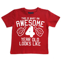 This is What An Awesome 4 Year Old Looks Like Children's T-Shirt
