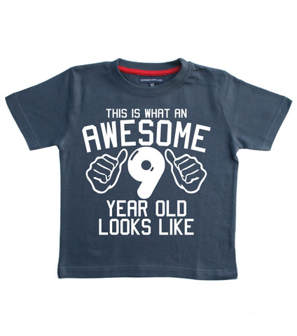 This What an Awesome 9 Year Old Looks Like Children's T Shirt