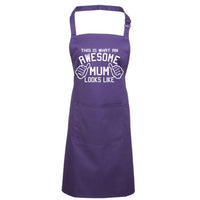 This is What an Awesome Mum Looks Like Apron