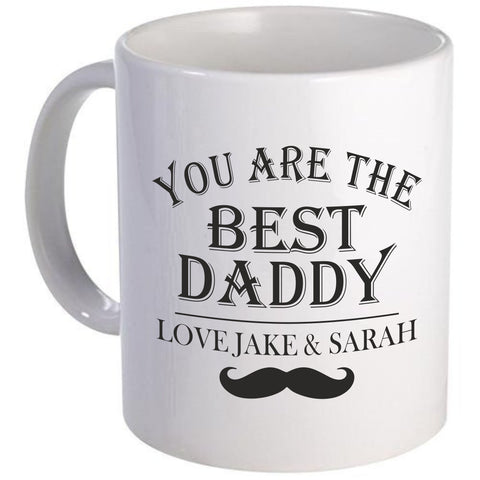 Personalised You are the Best Daddy Love Name Mug