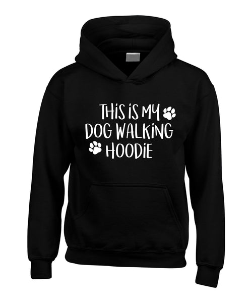 This is My Dog Walking Hoodie