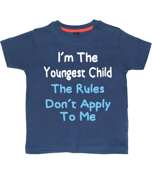 I'm The Youngest Child The Rules Don’t Apply to Me with White and Sky Blue Print. Children's T-shirt