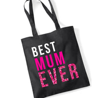 Best Mum Ever Tote Bag