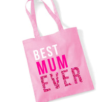Best Mum Ever Tote Bag