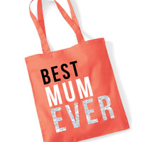 Best Mum Ever Tote Bag
