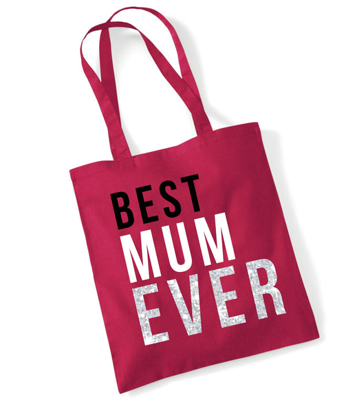 Best Mum Ever Tote Bag