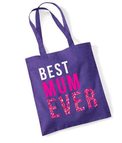 Best Mum Ever Tote Bag