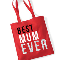 Best Mum Ever Tote Bag