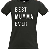 Best Mumma Ever Women's Fitted T-Shirt