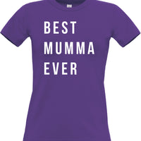 Best Mumma Ever Women's Fitted T-Shirt