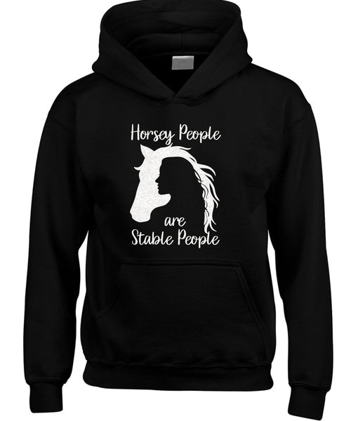Horsey people are stable people.  Kids/Adults Hoodie