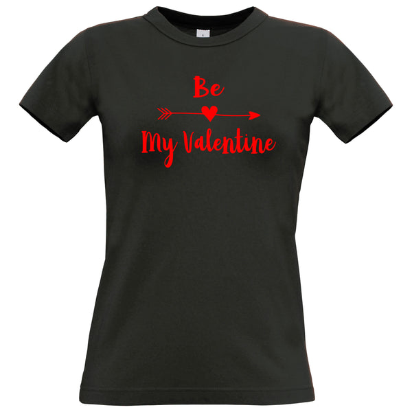 Be My Valentine Valentine Women's T-shirt