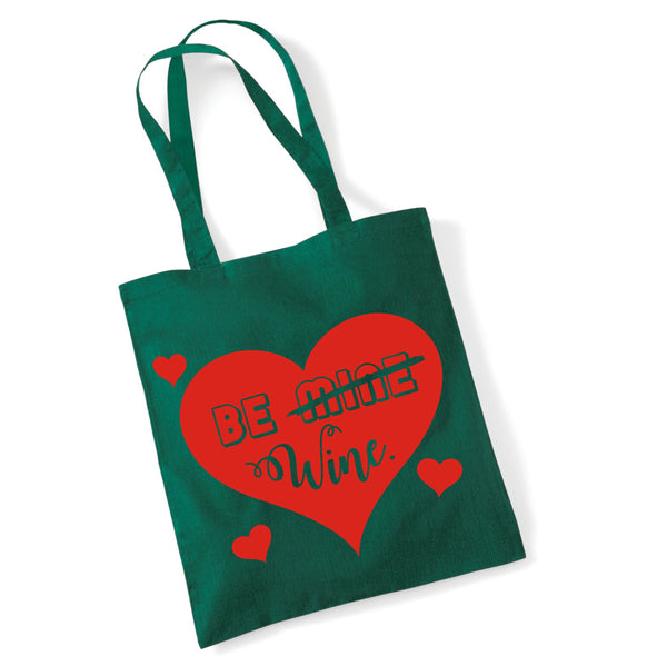 Be Wine Valentines Day Tote Bag