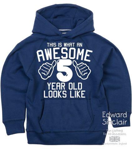 Personalised This is What an awesome 5 Year Old Looks Like Hoodie