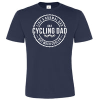 I'm A Cycling Dad, Like A Normal Dad but Much Cooler Design 2 Unisex T-Shirt