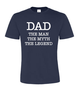 Dad - The Man, The Myth, The Legend Navy Unisex T-Shirt