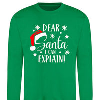 Cher Père Noël, je peux expliquer Sweatshirt