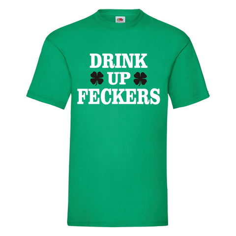 Drink up Feckers Unisex T-shirt